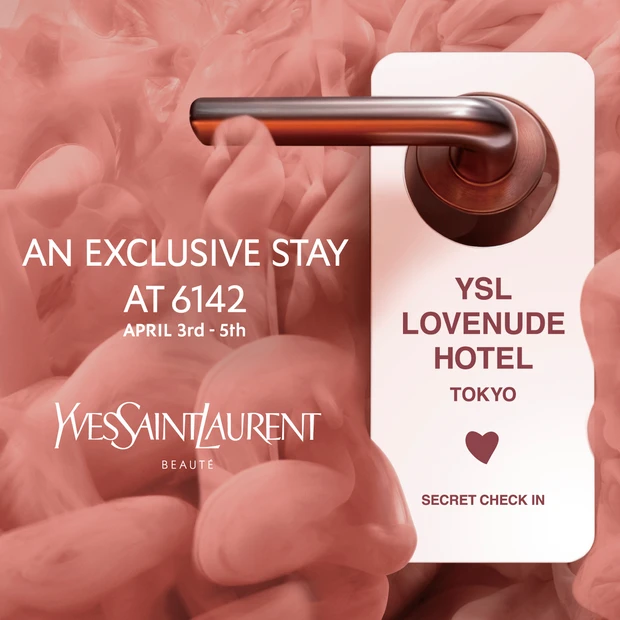 YSL LOVENUDE HOTEL TOKYO  SECRET CHECK-IN