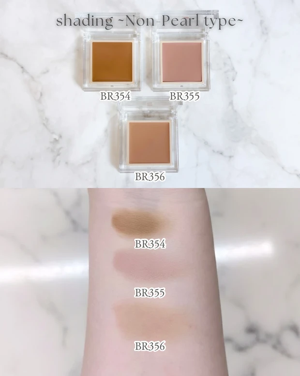 Non-Pearl type（クリーム）  BR354のスウォッチ画像  BR355のスウォッチ画像  BR356のスウォッチ画像