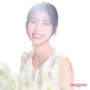 マキア MAQUIA 芳根京子さんインタビュー　幸せだなーと感じる瞬間を大切にしています。