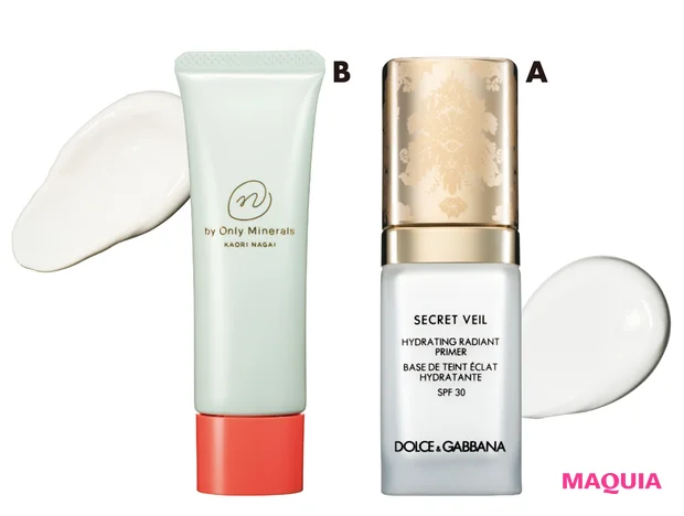 Aドルチェ&ガッバーナ シークレット ヴェール ハイドレーティング ラディアントプライマー SPF30 30mℓ ¥7700／ドルチェ&ガッバーナ ビューティ　Bオンリーミネラル N by ONLY MINERALS ミネラルトゥルーベース SPF25・PA+ 25g ¥3200／ヤーマン