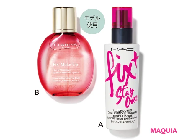 A フィックス+ ステイ オーバー 100ml￥4070／M・A・C　B フィックス メイクアップ 50ml￥4620／クラランス