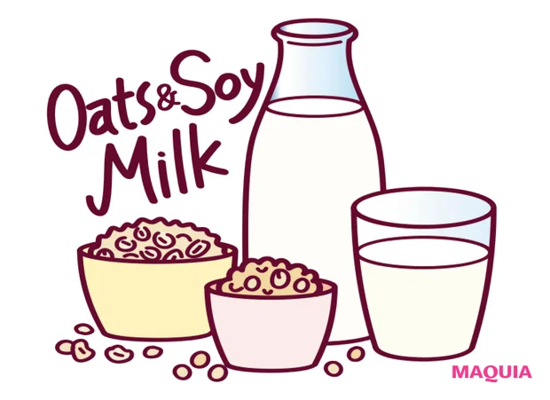 マキア 毛穴ケア 食事 豆乳 オーツミルク