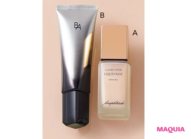 A クリアカバー リキッドベース 30ml ¥8250/アンプリチュード B B.A ライト セレクター SPF50+・PA++++ 45g ¥12100/ポーラ