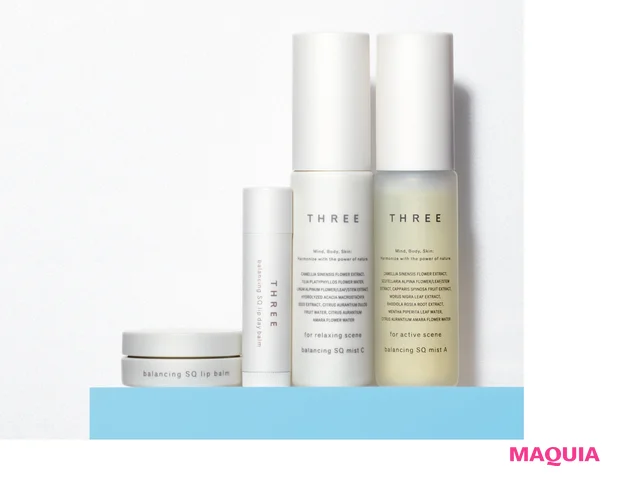 THREE （右から） バランシング SQミスト A・同 C 各30ml 各￥2860 同 SQリップ デイバーム ４ｇ ￥3300 同 SQリップバーム ７ｇ ￥3520