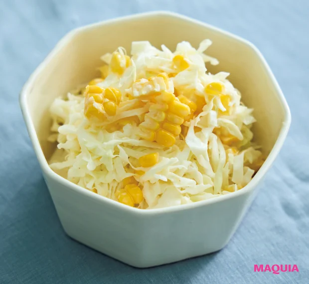マキア 夏バテ 食べ物 薬膳 レシピ とうもろこしとキャベツのコールスロー