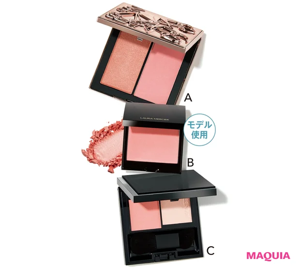 Aアンインヒビテッド ブラッシュデュオ ¥5720/NARS JAPAN(限定品) Bブラッシュ カラー インフュージョン 14 ¥3850/ローラ メルシエ ジャパン Cカネボウ レイヤードフェースカラーズ 01 ¥5500(コンパクト・ツール セット価格)/カネボウインターナショナルDiv.